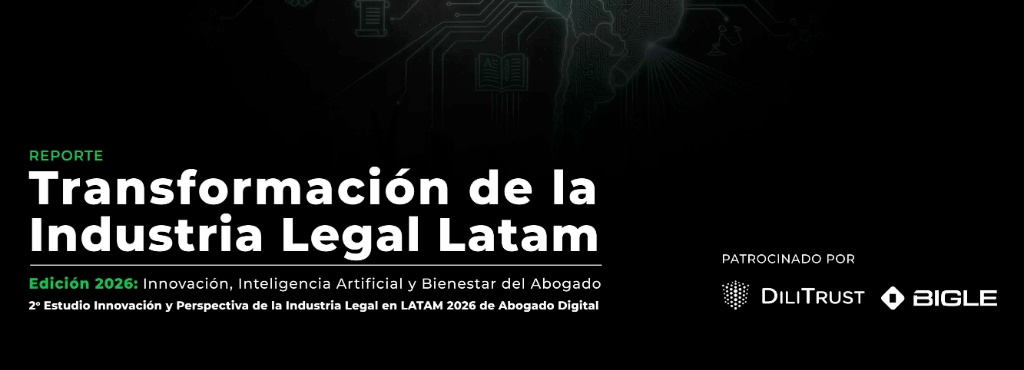 Reporte: Transformación de la Industria Legal en Latam 2026