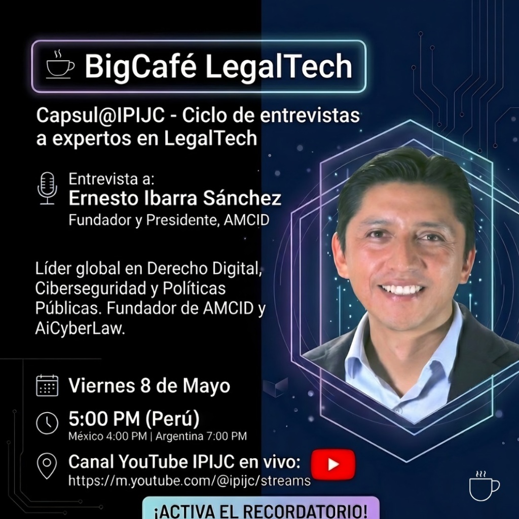 BigCafé LegalTech con Ernesto Ibarra Sánchez