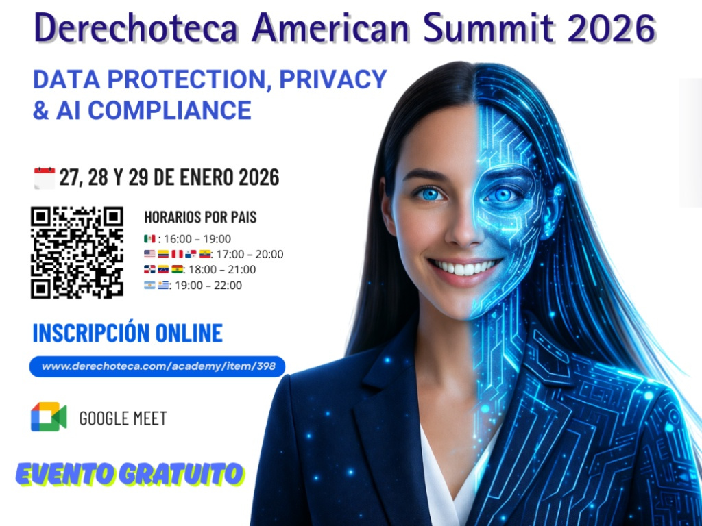 Derechoteca American Summit 2026: Data Protection, Privacy & AI Compliance